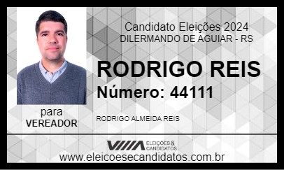 Candidato RODRIGO REIS 2024 - DILERMANDO DE AGUIAR - Eleições