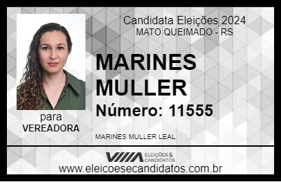 Candidato MARINES MULLER 2024 - MATO QUEIMADO - Eleições