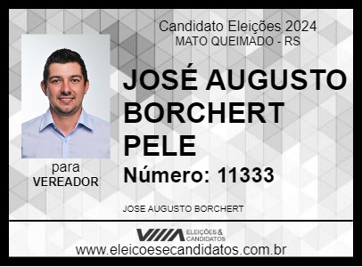 Candidato JOSÉ AUGUSTO BORCHERT  PELE 2024 - MATO QUEIMADO - Eleições