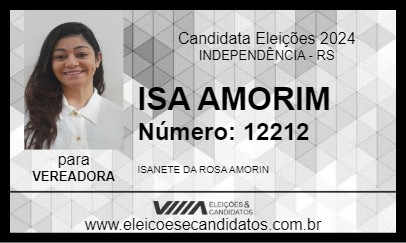 Candidato ISA AMORIM 2024 - INDEPENDÊNCIA - Eleições