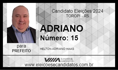 Candidato ADRIANO 2024 - TOROPI - Eleições