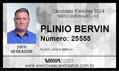 Candidato PLINIO BERVIN 2024 - MATO QUEIMADO - Eleições