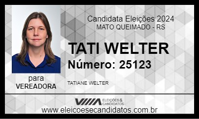 Candidato TATI WELTER 2024 - MATO QUEIMADO - Eleições