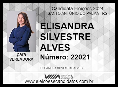 Candidato ELISANDRA SILVESTRE ALVES 2024 - SANTO ANTÔNIO DO PALMA - Eleições