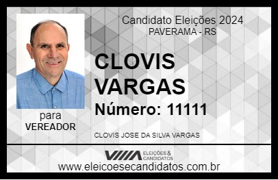 Candidato CLOVIS VARGAS 2024 - PAVERAMA - Eleições