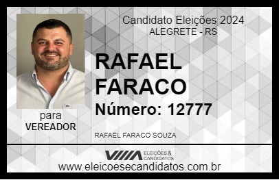 Candidato RAFAEL FARACO 2024 - ALEGRETE - Eleições