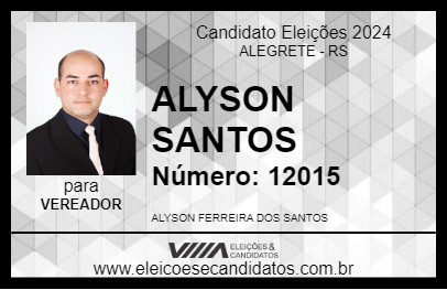 Candidato ALYSON SANTOS 2024 - ALEGRETE - Eleições