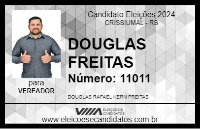 Candidato DOUGLAS FREITAS 2024 - CRISSIUMAL - Eleições