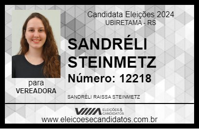 Candidato SANDRÉLI STEINMETZ 2024 - UBIRETAMA - Eleições