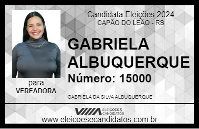 Candidato GABRIELA ALBUQUERQUE 2024 - CAPÃO DO LEÃO - Eleições