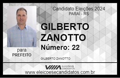 Candidato GILBERTO ZANOTTO 2024 - PARAÍ - Eleições