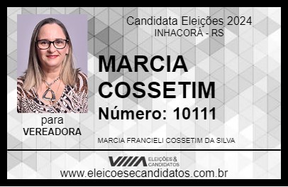 Candidato MARCIA COSSETIM 2024 - INHACORÁ - Eleições