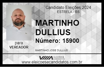 Candidato MARTINHO DULLIUS 2024 - ESTRELA - Eleições