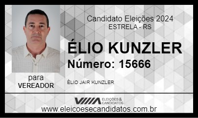 Candidato ÉLIO KUNZLER 2024 - ESTRELA - Eleições