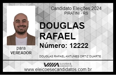 Candidato DOUGLAS RAFAEL 2024 - PIRATINI - Eleições