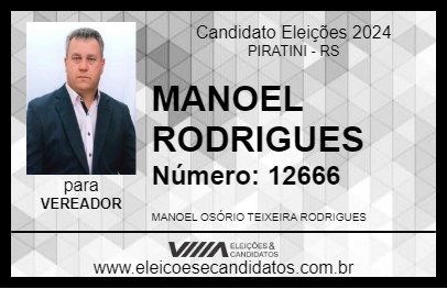 Candidato MANOEL RODRIGUES 2024 - PIRATINI - Eleições