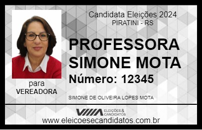 Candidato PROFESSORA SIMONE MOTA 2024 - PIRATINI - Eleições