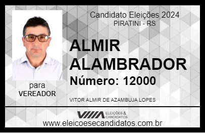 Candidato ALMIR ALAMBRADOR 2024 - PIRATINI - Eleições