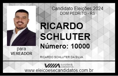 Candidato RICARDO SCHLUTER 2024 - DOM PEDRITO - Eleições