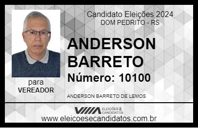 Candidato ANDERSON BARRETO 2024 - DOM PEDRITO - Eleições