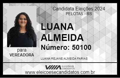 Candidato LUANA ALMEIDA 2024 - PELOTAS - Eleições