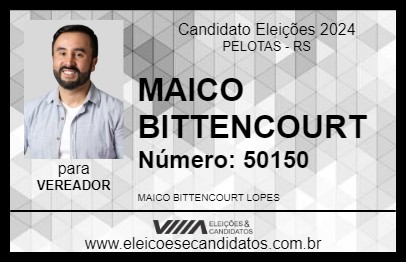 Candidato MAICO BITTENCOURT 2024 - PELOTAS - Eleições