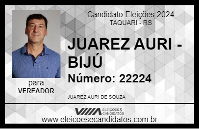 Candidato JUAREZ AURI - BIJÚ 2024 - TAQUARI - Eleições