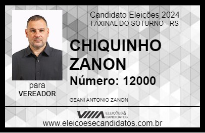 Candidato CHIQUINHO ZANON 2024 - FAXINAL DO SOTURNO - Eleições