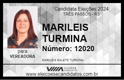 Candidato MARILEIS TURMINA 2024 - TRÊS PASSOS - Eleições