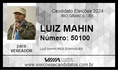 Candidato LUIZ MAHIN 2024 - RIO GRANDE - Eleições