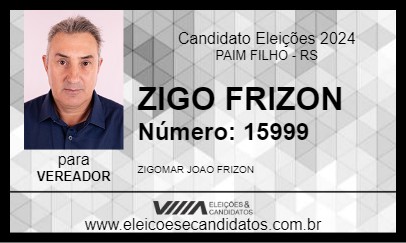 Candidato ZIGO FRIZON 2024 - PAIM FILHO - Eleições