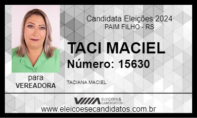 Candidato TACI MACIEL 2024 - PAIM FILHO - Eleições