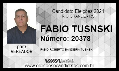 Candidato FABIO TUSNSKI 2024 - RIO GRANDE - Eleições