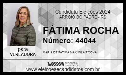 Candidato FÁTIMA ROCHA 2024 - ARROIO DO PADRE - Eleições