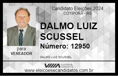 Candidato DALMO LUIZ SCUSSEL 2024 - COTIPORÃ - Eleições