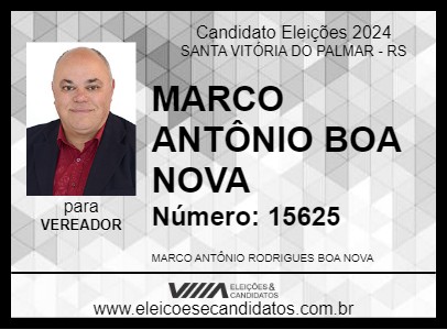 Candidato MARCO ANTÔNIO BOA NOVA 2024 - SANTA VITÓRIA DO PALMAR - Eleições