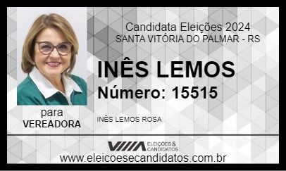 Candidato INÊS LEMOS 2024 - SANTA VITÓRIA DO PALMAR - Eleições