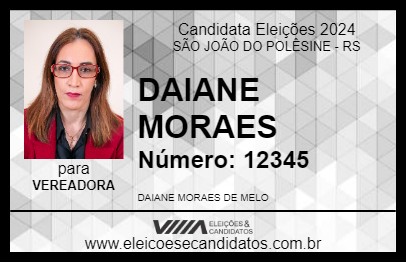 Candidato DAIANE MORAES 2024 - SÃO JOÃO DO POLÊSINE - Eleições