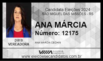 Candidato ANA MÁRCIA 2024 - SÃO MIGUEL DAS MISSÕES - Eleições