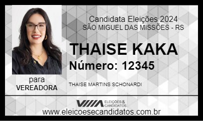 Candidato THAISE KAKA 2024 - SÃO MIGUEL DAS MISSÕES - Eleições