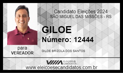 Candidato GILOE 2024 - SÃO MIGUEL DAS MISSÕES - Eleições