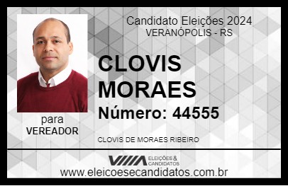 Candidato CLOVIS  MORAES 2024 - VERANÓPOLIS - Eleições