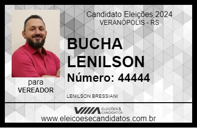 Candidato BUCHA LENILSON 2024 - VERANÓPOLIS - Eleições