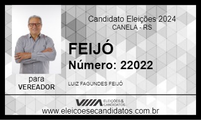 Candidato FEIJÓ 2024 - CANELA - Eleições