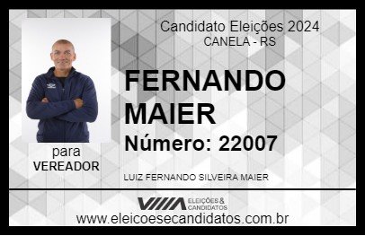 Candidato FERNANDO MAIER 2024 - CANELA - Eleições