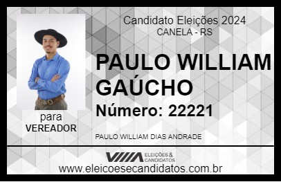 Candidato PAULO WILLIAM GAÚCHO 2024 - CANELA - Eleições