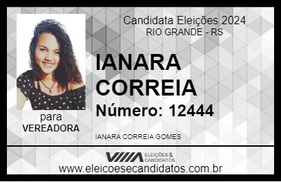 Candidato IANARA CORREIA 2024 - RIO GRANDE - Eleições