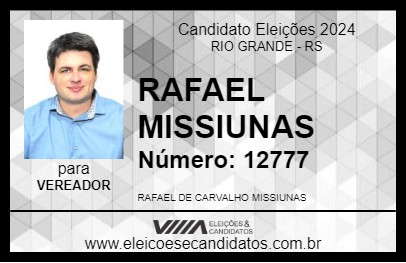 Candidato RAFAEL MISSIUNAS 2024 - RIO GRANDE - Eleições