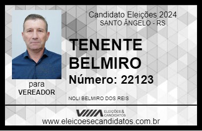 Candidato TENENTE BELMIRO 2024 - SANTO ÂNGELO - Eleições