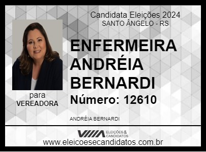 Candidato ENFERMEIRA ANDRÉIA BERNARDI 2024 - SANTO ÂNGELO - Eleições